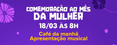 Evento na nova sede da SMTDH em comemoração ao Mês da Mulher
