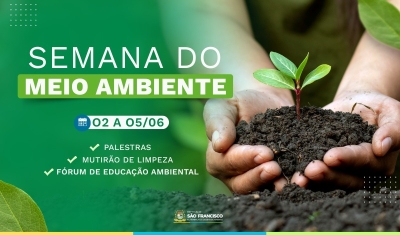 Semana Mundial do Meio Ambiente será comemorada de 2 a 5 de junho em SFI