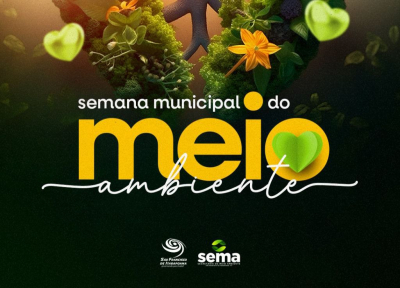 Semana Municipal do Meio Ambiente acontece entre três e cinco de junho