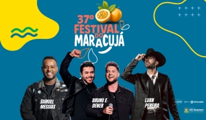 Divulgada a programação do 37º Festival do Maracujá