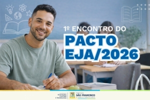 1º Pacto EJA vai ser realizado em SFI nesta quarta (01/04)