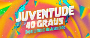Juventude 40 graus: série de palestras no litoral começa no sábado (7)